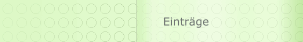 Eintr&auml;ge